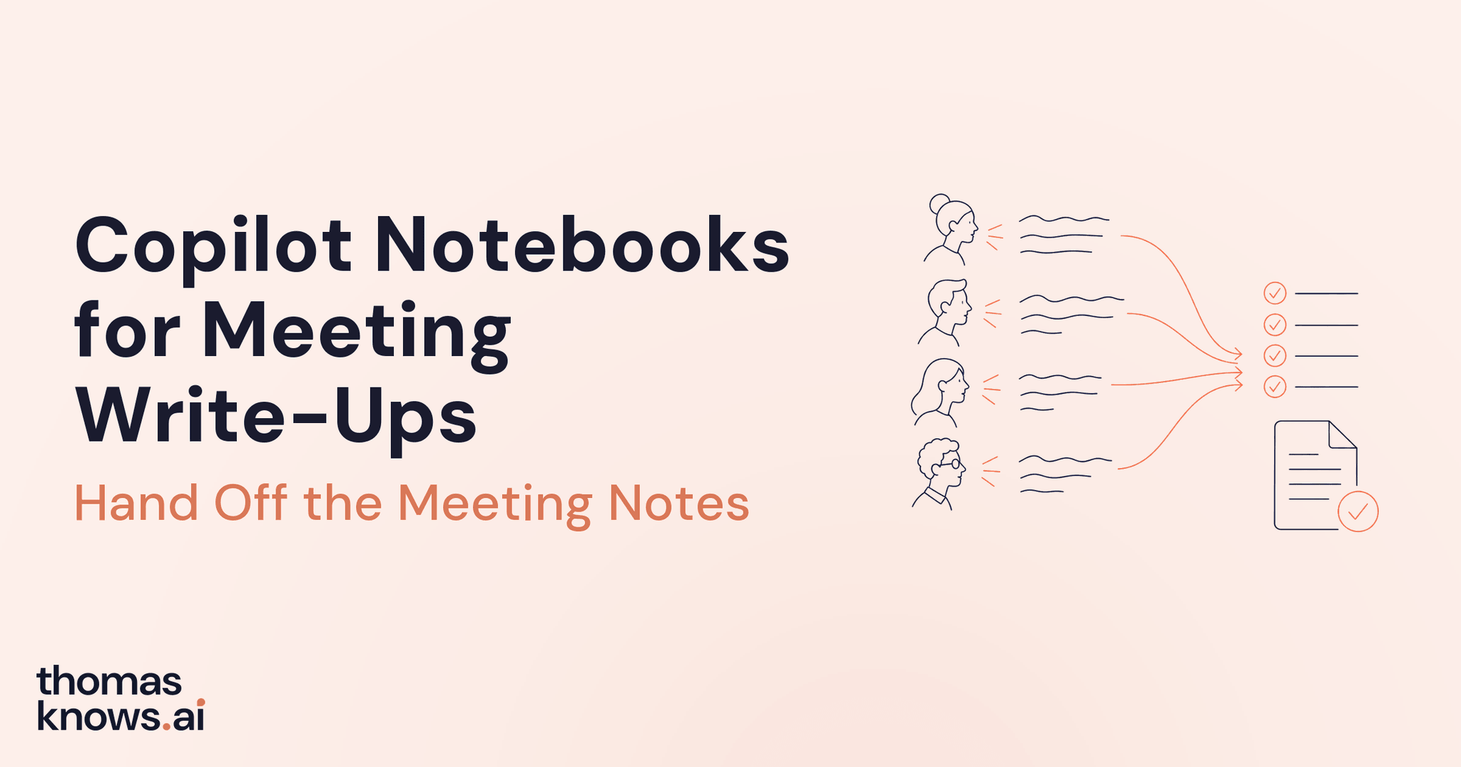 Microsoft 365 Copilot Notebooks guide - a Teams meeting transcript turning into a summary document, thomasknows.ai